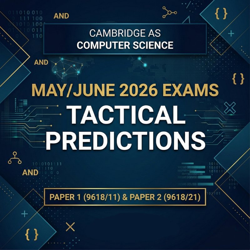 Cambridge AS Computer Science May/June 2026 Predictions