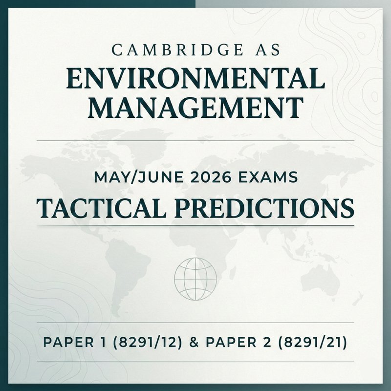 Cambridge AS Environmental Management May/June 2026 Predictions